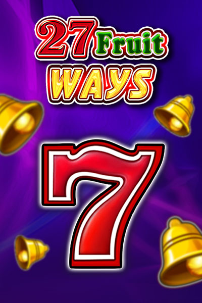 27 Fruit Ways